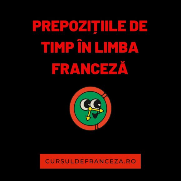 Prepozițiile de timp în franceza (I)