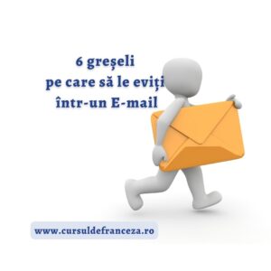 6 greșeli pe care să le eviți într-un E-mail