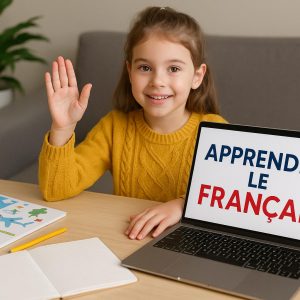 Cursuri de franceză pentru copii – Ce trebuie să știe părinții